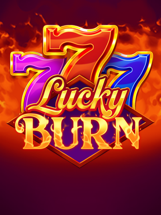 Lucky Burn by Onlyplay